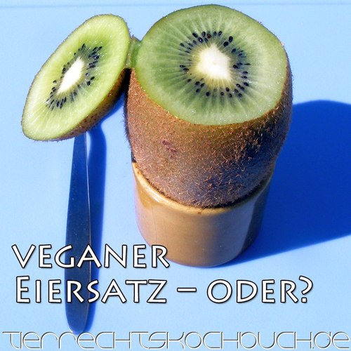 veganer Eiersatz - oder? http://trkb.de