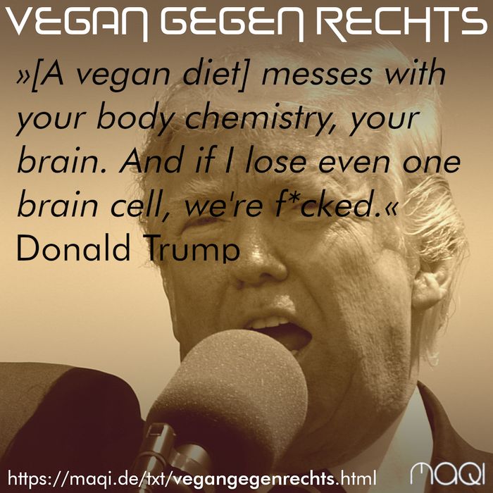 Vegan gegen Rechts - Trump Vegan gegen Rechts - Trump