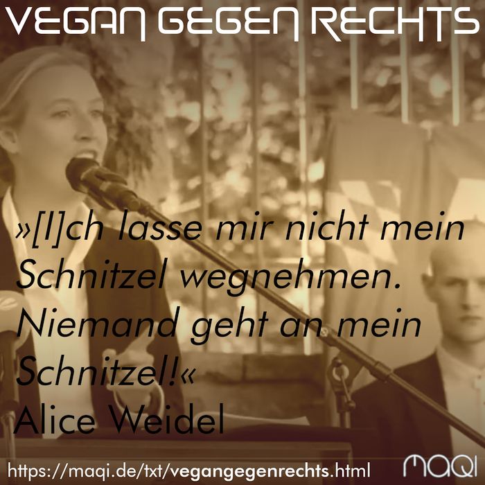 Vegan gegen Rechts - Weidel Vegan gegen Rechts - Weidel
